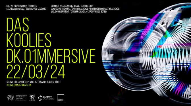 Don’t miss! Soundspace Sessions: Das Koolies and 4Pi Productions present DK.01mmersive TONIGHT AT CULTVR LAB!!